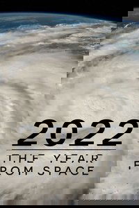 2022: The Year from Space