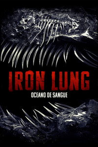 Iron Lung: Oceano de Sangue
