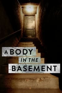 copertina serie tv A+Body+in+the+Basement 2023