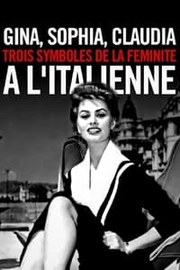 Poster de Gina, Sophia, Claudia, trois symboles de la féminité à l'italienne