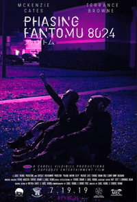 Постер фильма «Phasing Fantomu 8024 (2019)» — (2 из 2)
