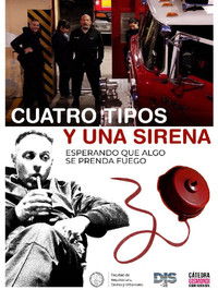 Imagem do Filme Cuatro tipos y una sirena esperando que algo se prenda fuego