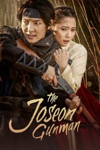 tv show poster The+Joseon+Gunman 2014