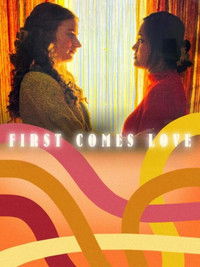 Imagem do Filme First Comes Love