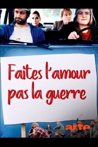 Faites l'amour, pas la guerre (2019)