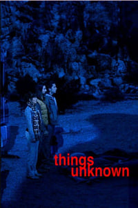 Things Unknown (2013)