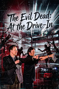 The Evil Dead: At the Drive-In