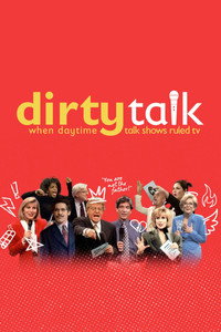 Dirty Talk: When Daytime Talk Shows Ruled TV - Season 1 Episode Guide
