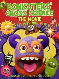 Bonksters Gross Science The Movie (2023)