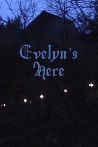 Poster do Filme Evelyn's Here