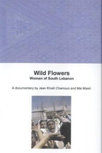Постер фильма «Wild Flowers: Women of South Lebanon (1987)» — (2 из 2)