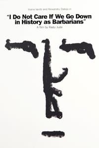 Постер фильма «Мне плевать, если мы войдём в историю как варвары (2018)» — (3 из 11)