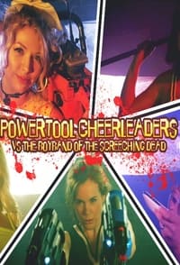 Powertool Cheerleaders vs the Boyband of the Screeching Dead (2022)