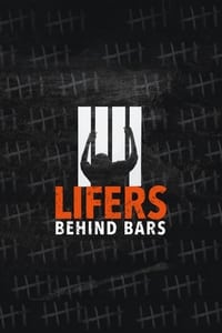 tv show poster Lifers%3A+Behind+Bars 2017