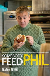 Somebody Feed Phil - Season 7 Episode Guide