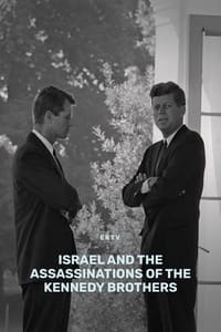 Israël et le double assassinat des frères Kennedy