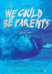 Постер фильма «We Could Be Parents (2016)» — (2 из 6)