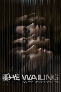 Movieposter The Wailing - Der Tod hat viele Gesichter