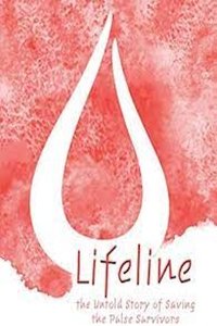 Imagem do Filme Lifeline: the Untold Story of Saving the Pulse Survivors