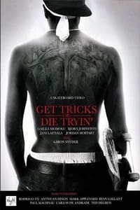 Digital - Get Tricks or Die Tryin' (2007)