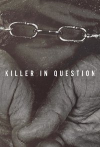 Killer In Question - Season 1