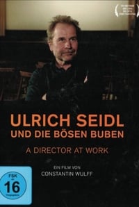 Ulrich Seidl und die bösen Buben