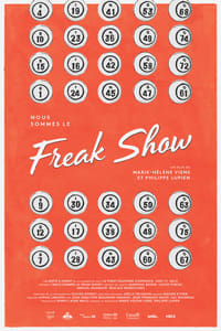 Nous sommes le Freak show (2017)