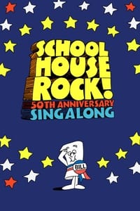 Poster de Schoolhouse Rock! 50th Anniversary Singalong