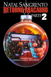 Imagem do Filme Natal Sangrento 2: Retorno Macabro