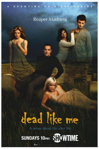 Постер сериала «Мертвые как я (2003-2004)» — (12 из 29)