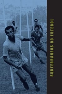 Subterrâneos do Futebol - 1965