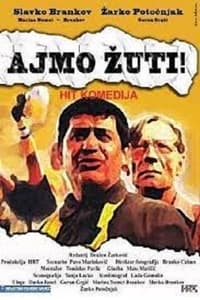 Ajmo žuti (2001)