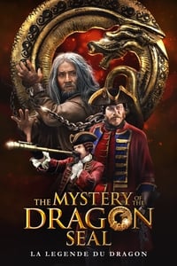The Mystery of the Dragon Seal : La légende du dragon (2019)