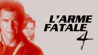 L'Arme Fatale 4