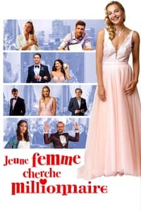 Jeune femme cherche millionnaire (2019)