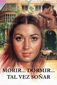 Morir... dormir... tal vez soñar (1976)