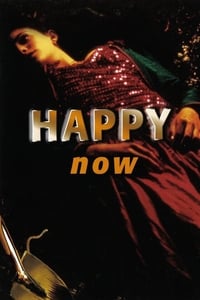 Happy Now - 2001