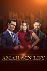 Por amar sin ley (2018)