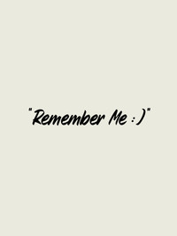 "Remember Me :)" subtitle poster
