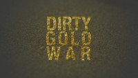 «Dirty Gold War (2015)» — обои к фильму #1