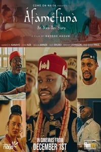 Poster de Áfàméfùnà: An Nwa Boi Story