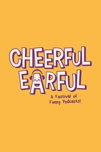 Poster de Cheerful Earful Podcast Festival 2022