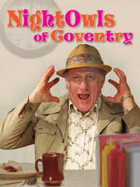Постер фильма «The Nightowls of Coventry (2004)» — (2 из 3)