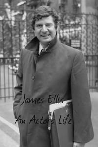 James Ellis: An Actor's Life (2007)