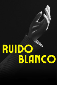 Poster de Ruido Blanco