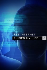 tv show poster The+Internet+Ruined+My+Life 2016