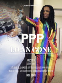 Постер фильма «PPP Loan Gone (2022)» — (1 из 1)