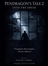 Pendragon’s Tale 2: Into The Abyss (2026) poster