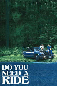 Постер к фильму Do You Need A Ride (2021)