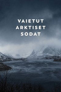 Vaietut arktiset sodat (2022)